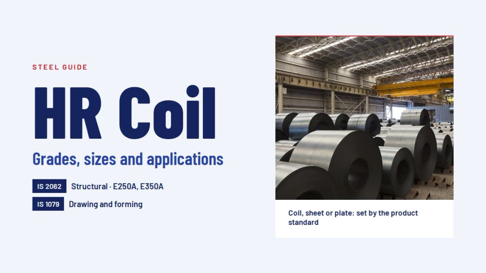 Hot rolled coil (HR coil): Grades, sizes & applications